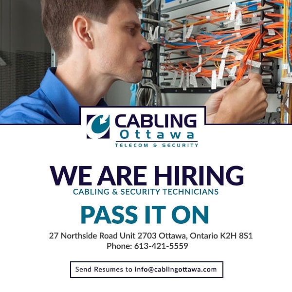 Cabling Ottawa is looking to hire Cabling & Security Technicians to their team. If you or someone you know is interested please email resumes at info@cablingottawa.com.